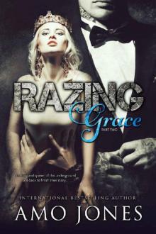      Razing Grace [Part 2]